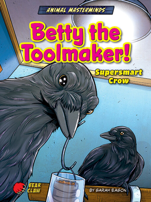 Title details for Betty the Toolmaker! by Sarah Eason - Wait list